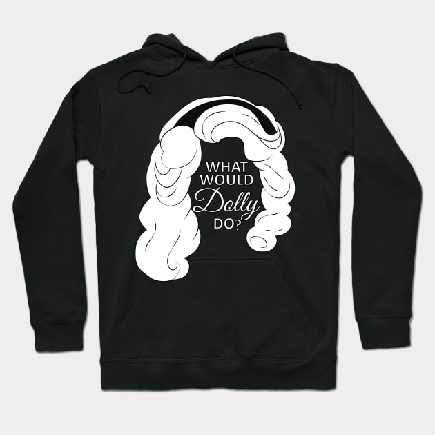 what would dolly do Hoodie by teestaan